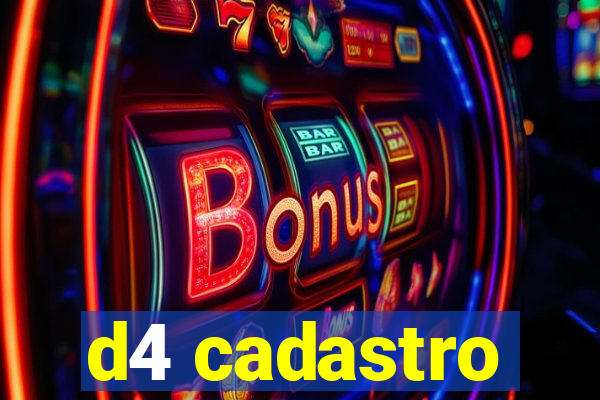 d4 cadastro